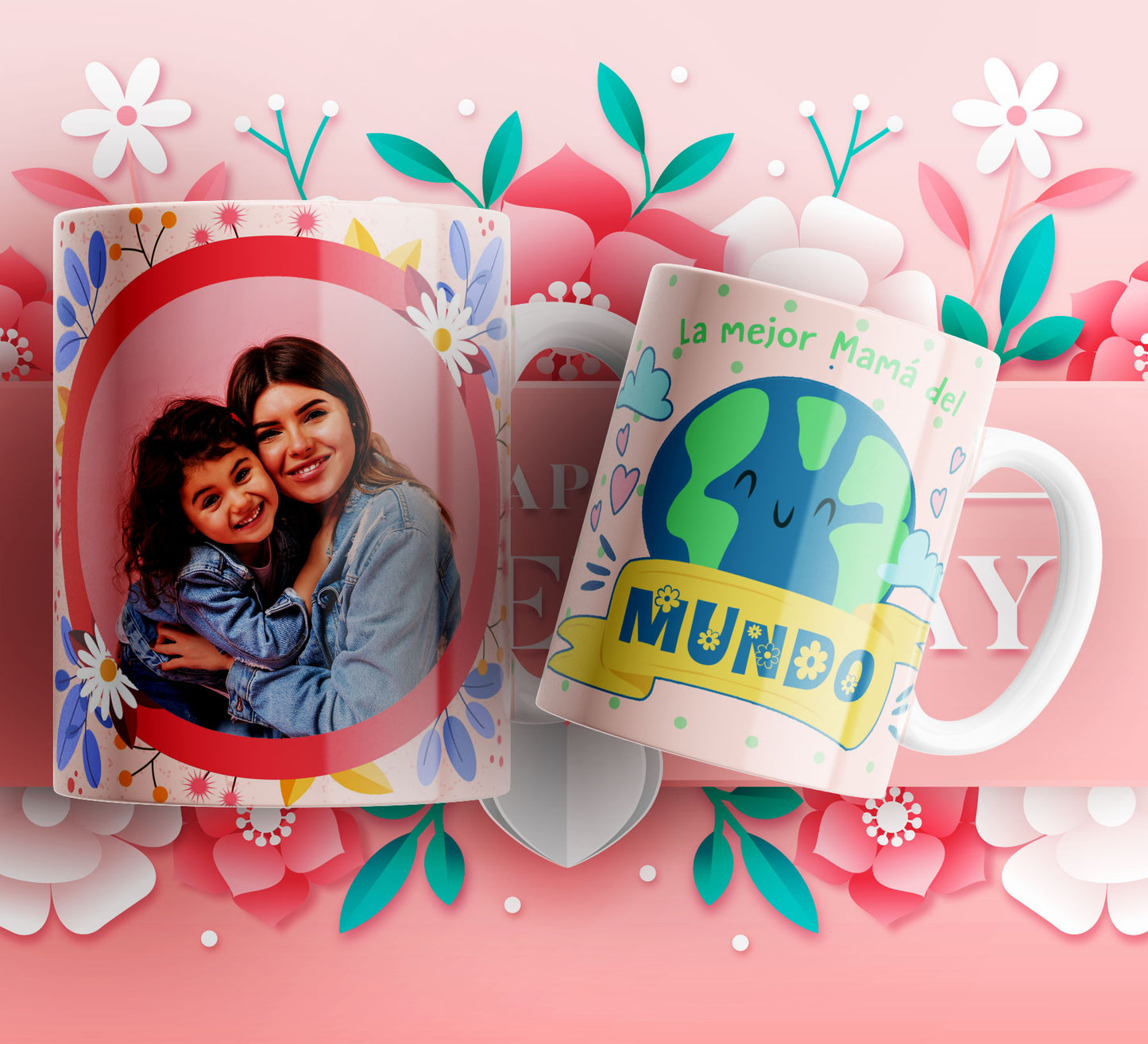 TAZA FELIZ DÍA MAMÁ 4.0
