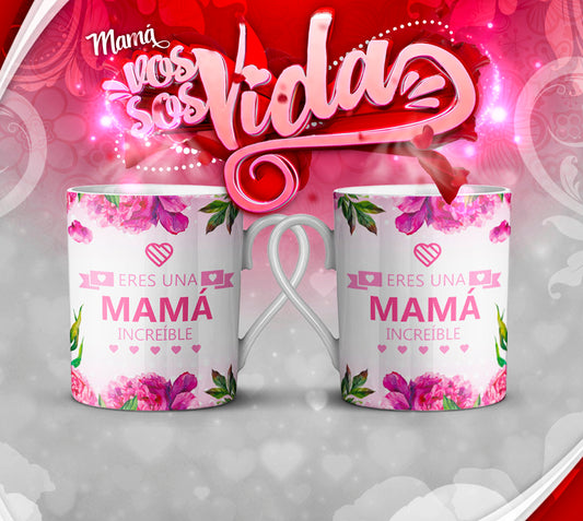 TAZA MAMÁ ERES MI VIDA 2.0