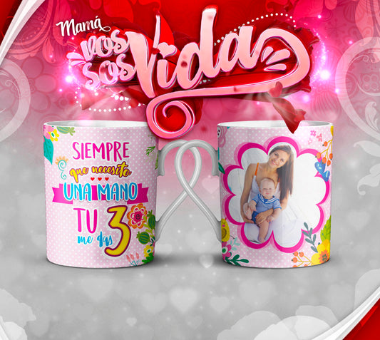 TAZA MAMÁ ERES MI VIDA 8.0