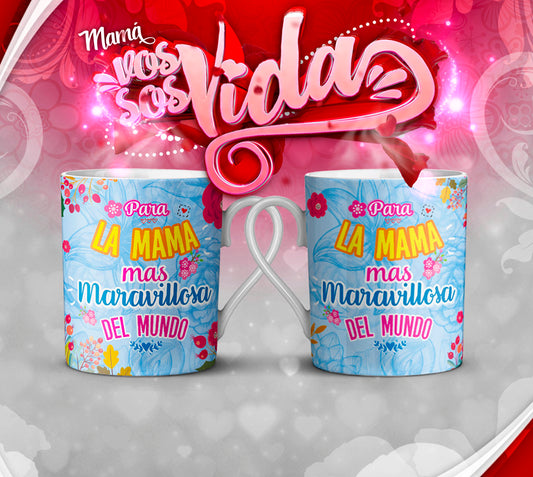 TAZA MAMÁ ERES MI VIDA 12.0