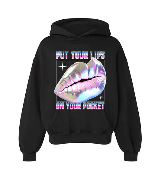 PUT YOUR LIPS
