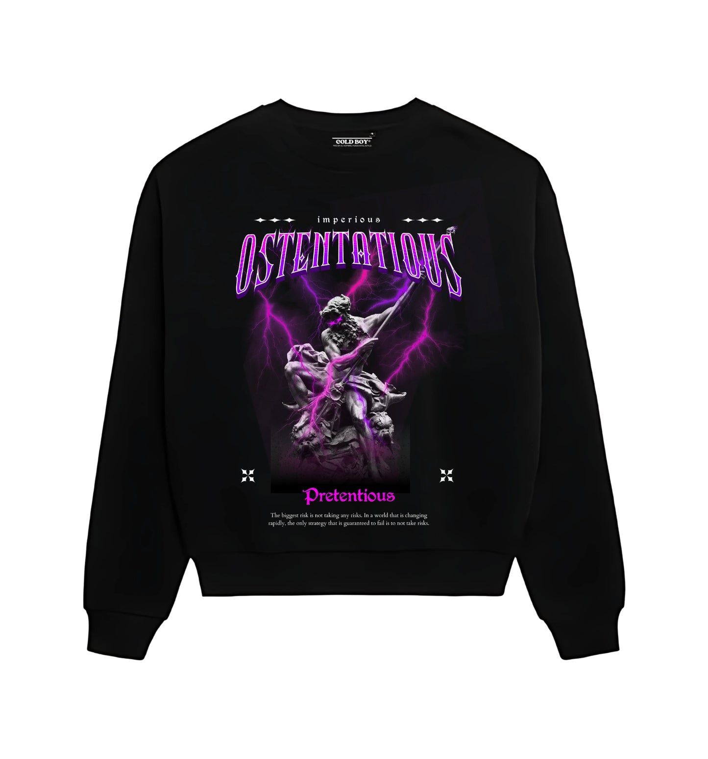 IMPERIOUS OSTENTATIOUS