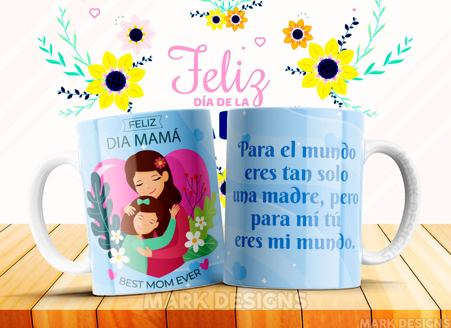 TAZA FELIZ DÍA DE LA MADRE 8.0