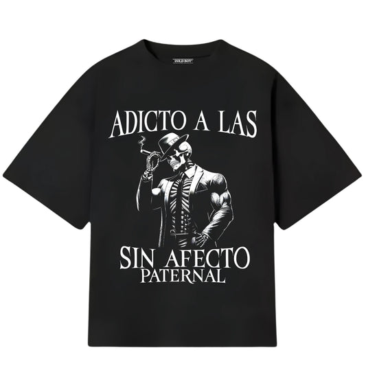 ADICTO A LAS SIN AFECTO PATERNAL