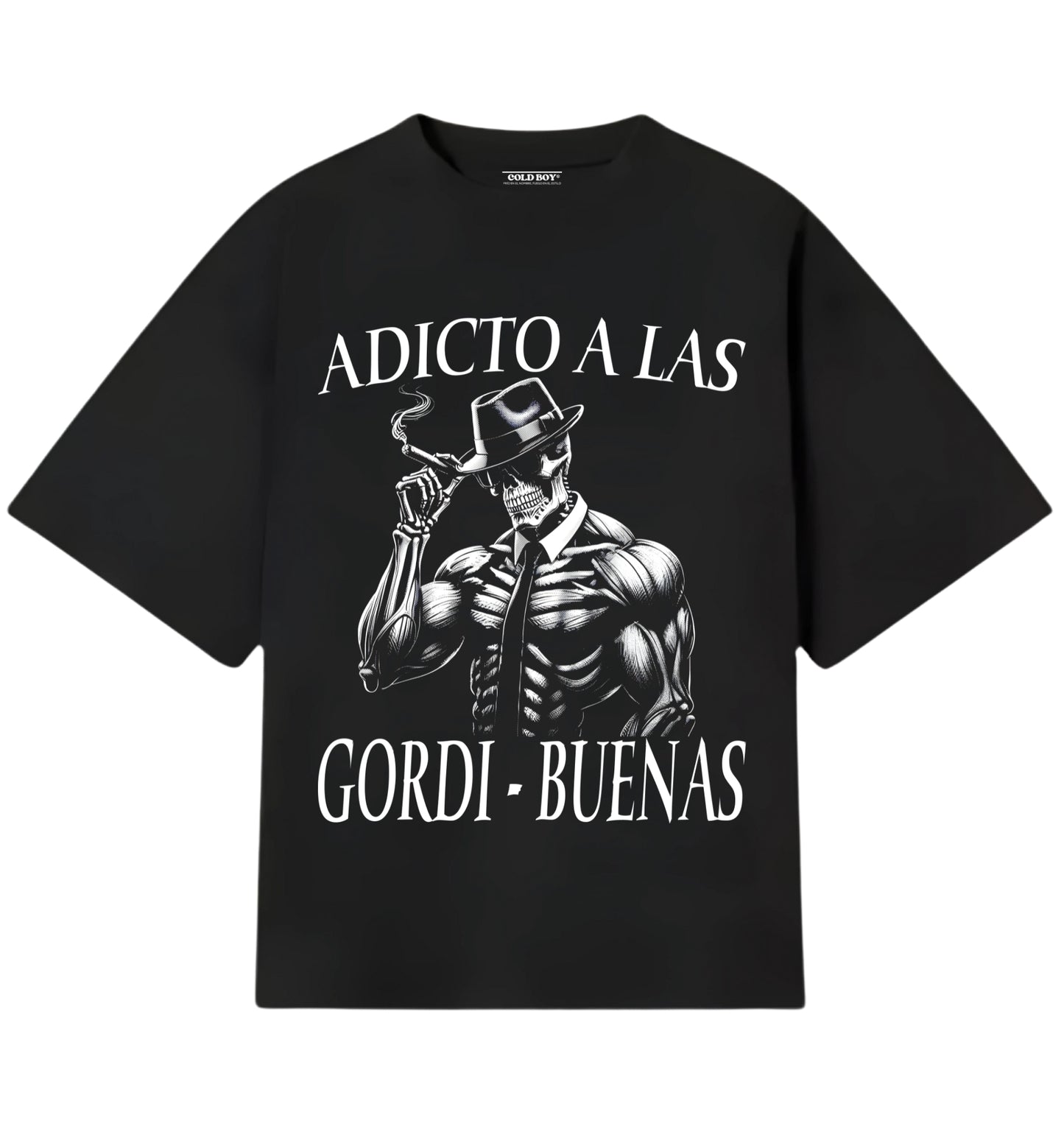 ADICTO A LAS GORDI BUENAS T-SHIRT